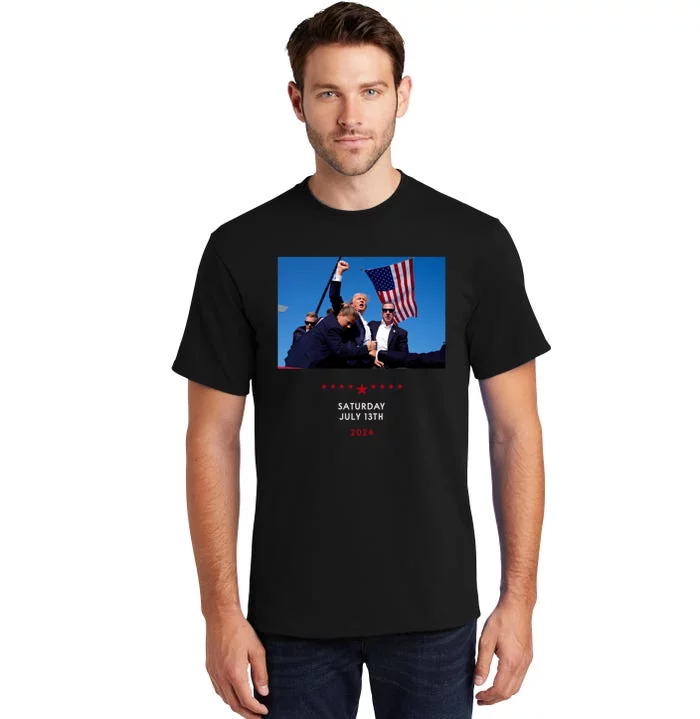 Trump 2024 Shooting At Trump Rally In Pennsylvania Tall T-Shirt