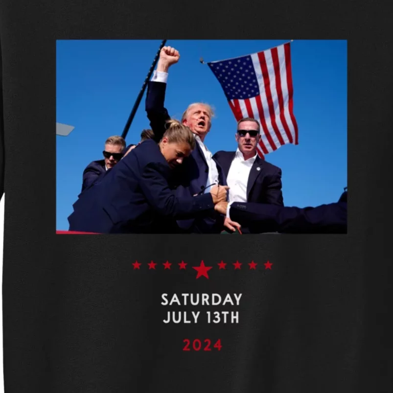 Trump 2024 Shooting At Trump Rally In Pennsylvania Tall Sweatshirt