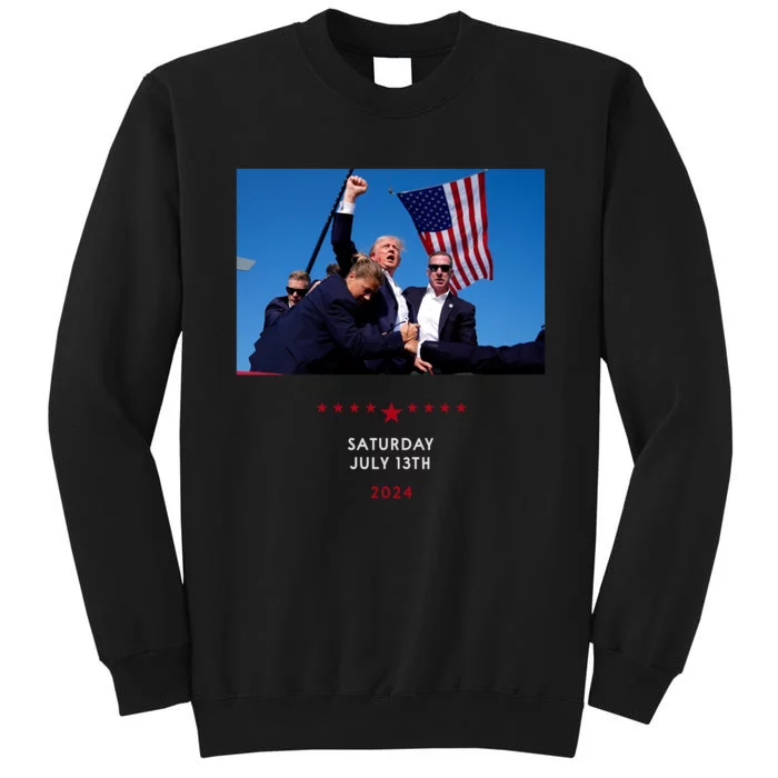 Trump 2024 Shooting At Trump Rally In Pennsylvania Tall Sweatshirt