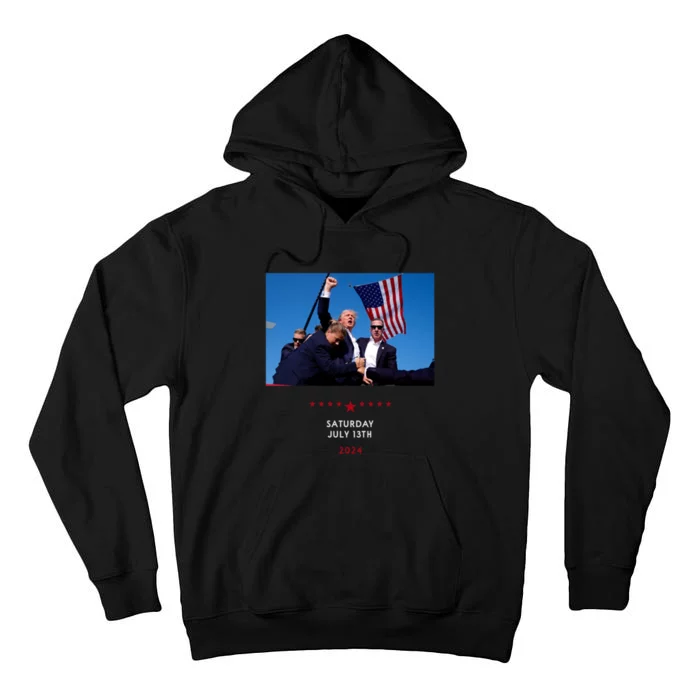 Trump 2024 Shooting At Trump Rally In Pennsylvania Tall Hoodie