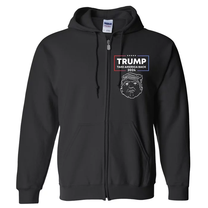 Trump 2024 Take America Back Election The Return Full Zip Hoodie