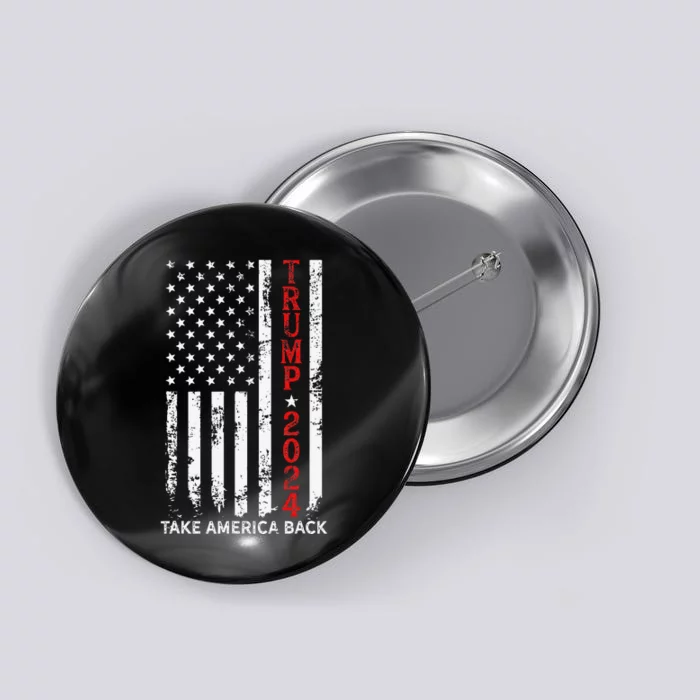 Trump 2024 Take America Back Election Patriotic Flag Button