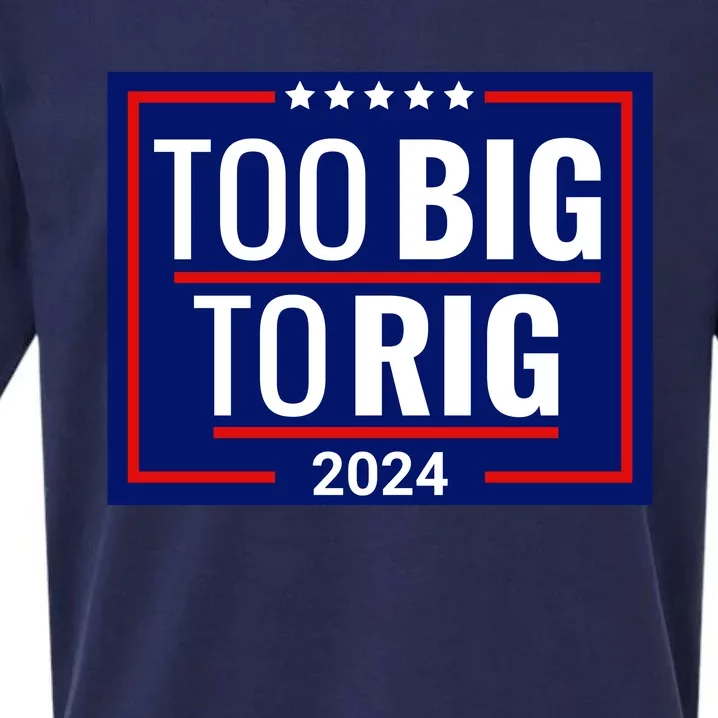 Trump 2024 Too Big To Rig Sueded Cloud Jersey T-Shirt