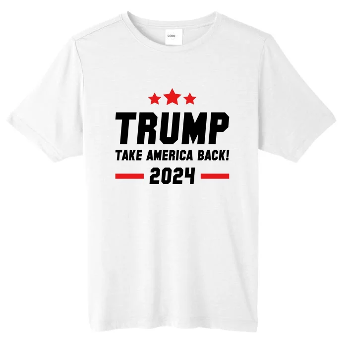 Trump 2024 Take America Back ChromaSoft Performance T-Shirt