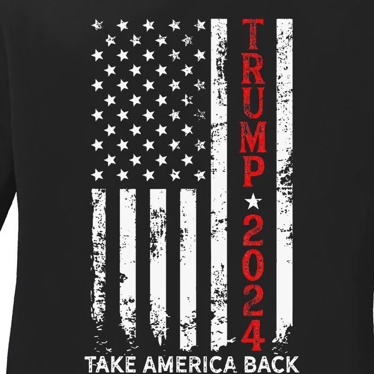 Trump 2024 Take America Back Election Ladies Long Sleeve Shirt