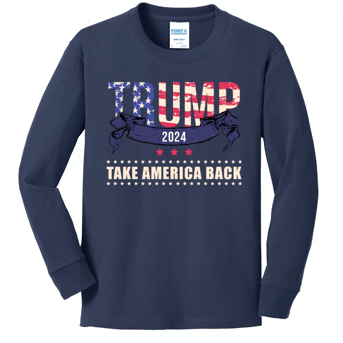 Trump 2024 Take America Back Election Kids Long Sleeve Shirt