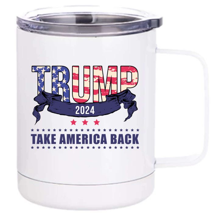 Trump 2024 Take America Back Election Front & Back 12oz Stainless Steel Tumbler Cup