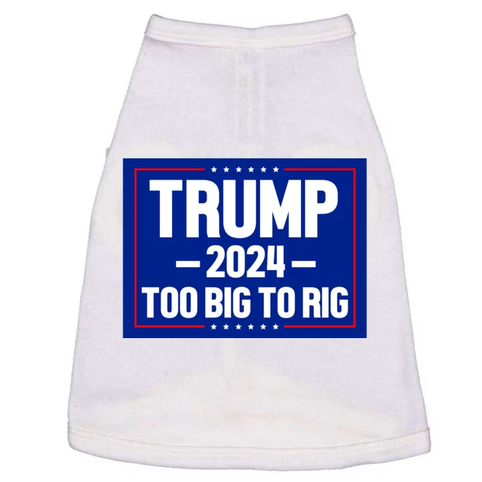 Trump 2024 Too Big To Rig Doggie Tank