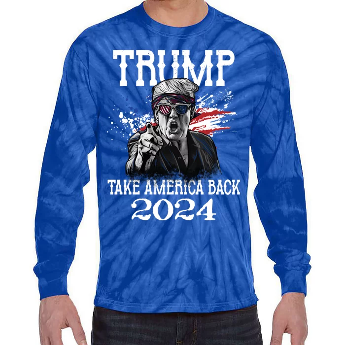 Trump 2024 Take America Back Us Flag Vintage Trump 2024 Gift Tie-Dye Long Sleeve Shirt