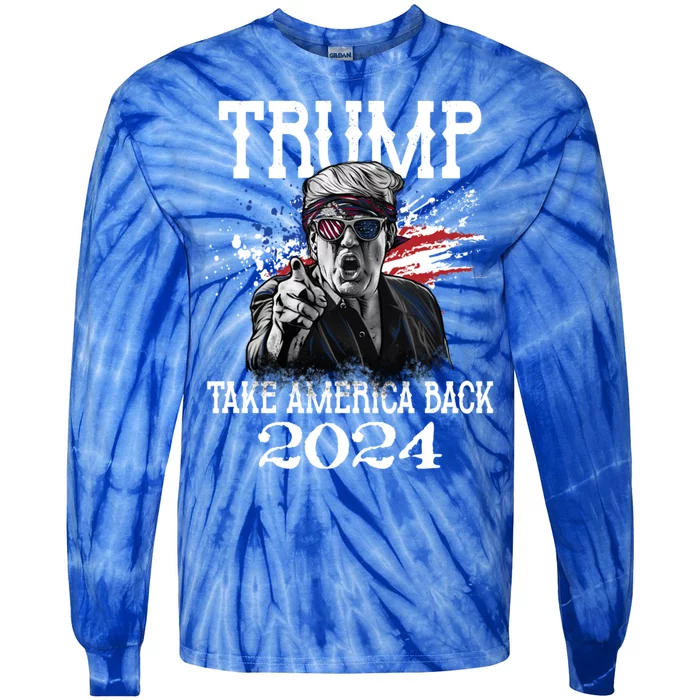 Trump 2024 Take America Back Us Flag Vintage Trump 2024 Gift Tie-Dye Long Sleeve Shirt