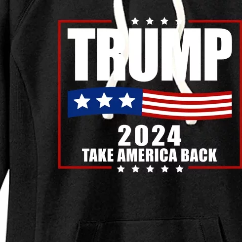 Trump 2024 Take America Back Women's Fleece Hoodie