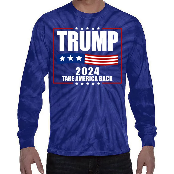 Trump 2024 Take America Back Tie-Dye Long Sleeve Shirt