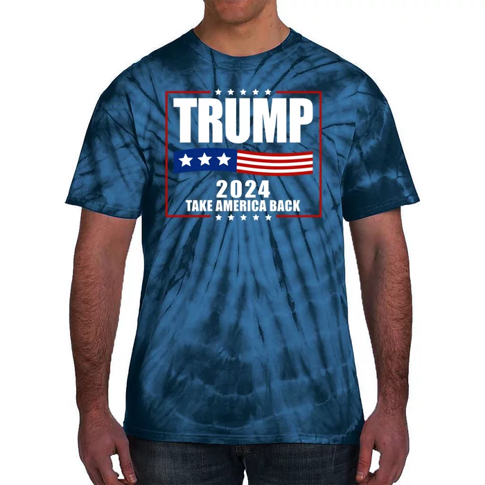 Trump 2024 Take America Back Tie-Dye T-Shirt