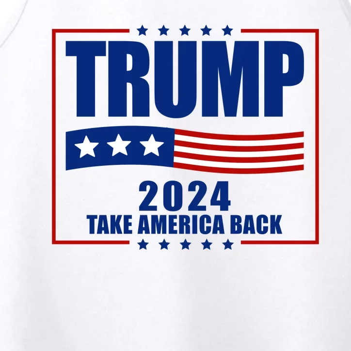 Trump 2024 Take America Back Performance Tank