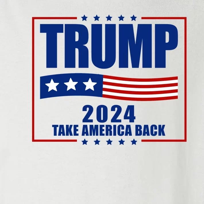 Trump 2024 Take America Back Toddler Long Sleeve Shirt