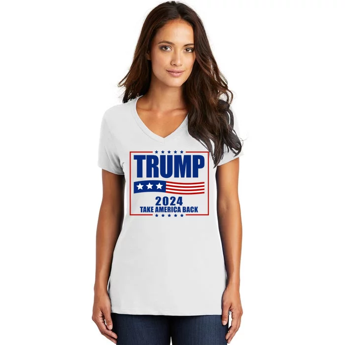 Trump 2024 Take America Back Women's V-Neck T-Shirt