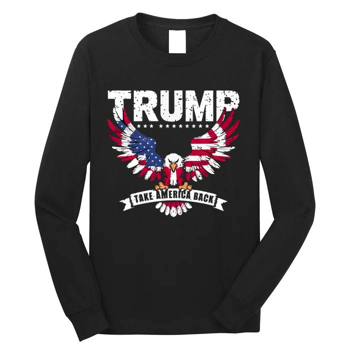 Trump 2024 Take America Back Graphic Long Sleeve Shirt