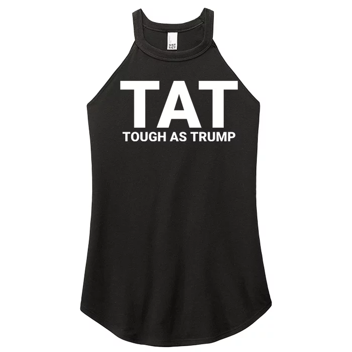 Trump 2024 Tough As Trump Tat Pa Rally 2024 Save Our Republic Usa Flag Women’s Perfect Tri Rocker Tank