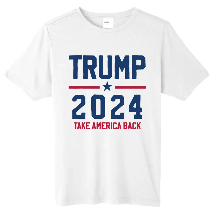 Trump 2024 Take America Back Conservative Republican ChromaSoft Performance T-Shirt