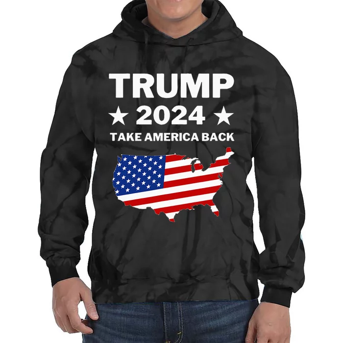 Trump 2024 Take America Back American Flag Pro Trump Tie Dye Hoodie