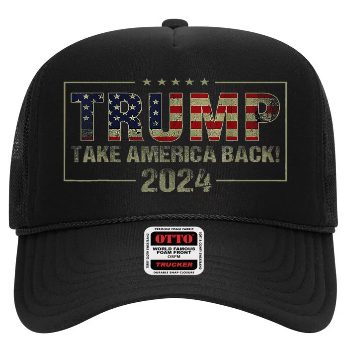 Trump 2024 Take America Back American Flag High Crown Mesh Trucker Hat