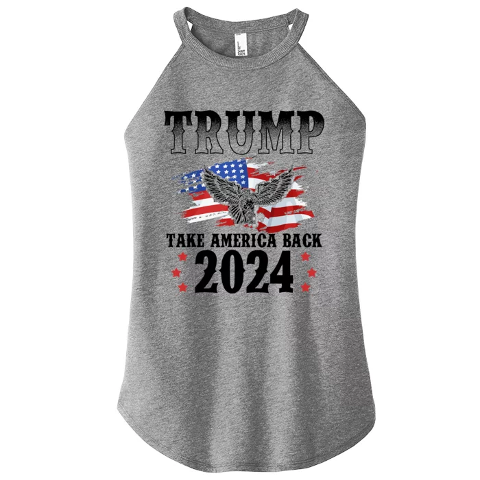 Trump 2024 Take America Back American Flag Trump 2024 Women’s Perfect Tri Rocker Tank