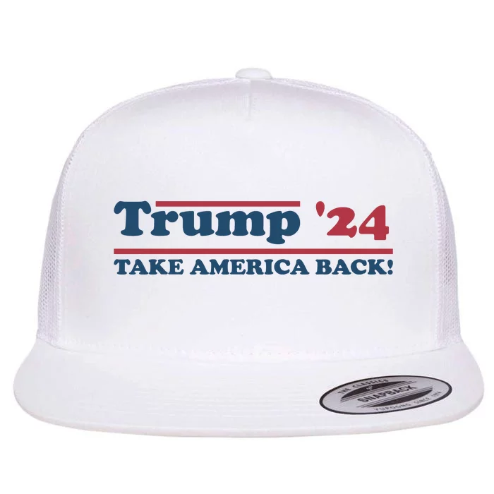 Trump 2024 Take America Back Flat Bill Trucker Hat