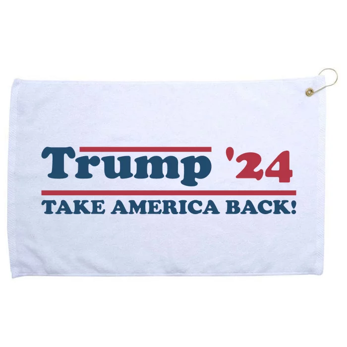 Trump 2024 Take America Back Grommeted Golf Towel