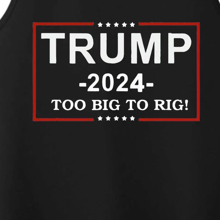 Trump 2024 Too Big To Rig Funny Trump Performance Tank