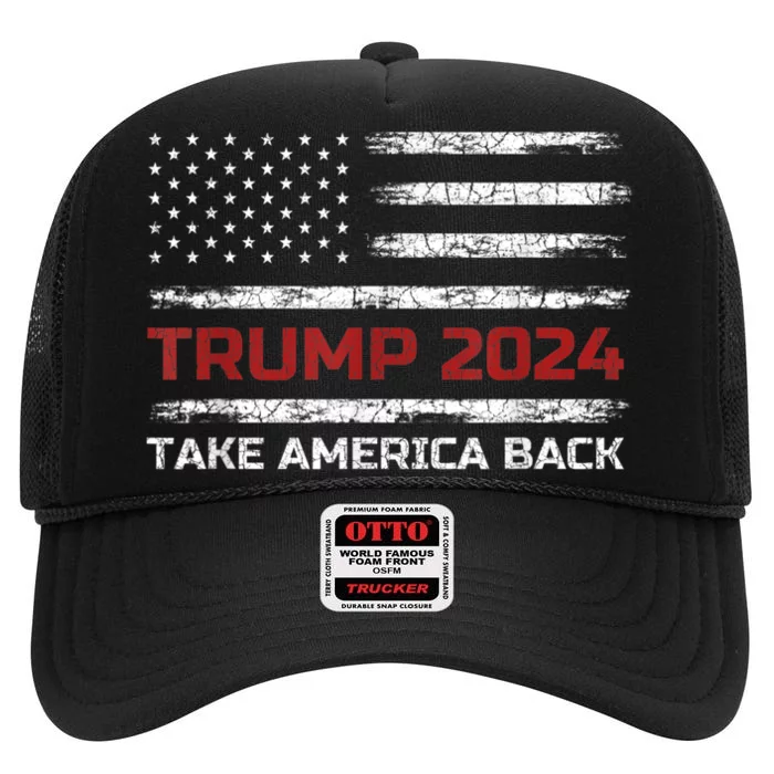 Trump 2024 Take America Back Election Patriotic Flag High Crown Mesh Trucker Hat