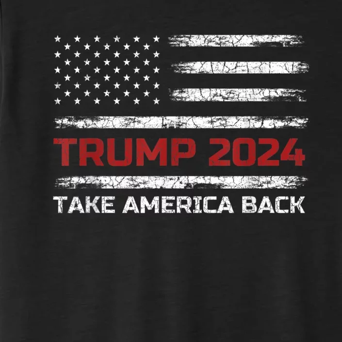 Trump 2024 Take America Back Election Patriotic Flag ChromaSoft Performance T-Shirt