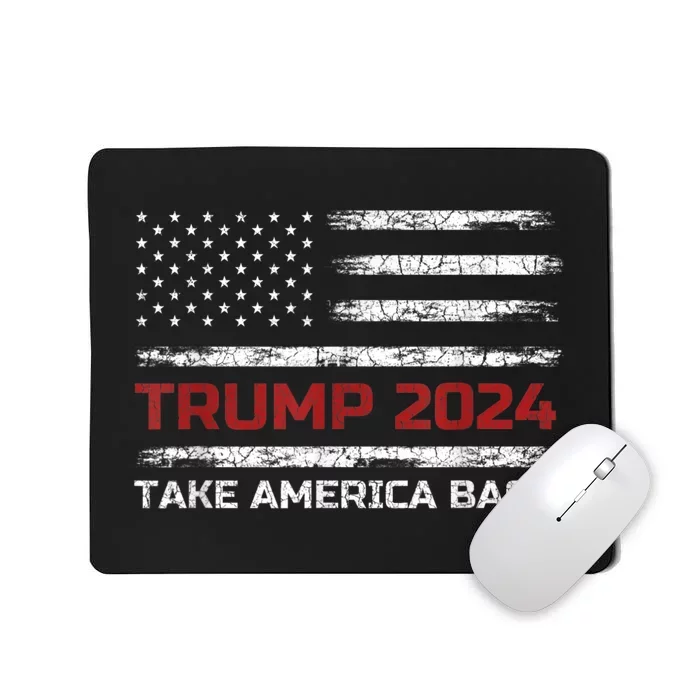 Trump 2024 Take America Back Election Patriotic Flag Mousepad