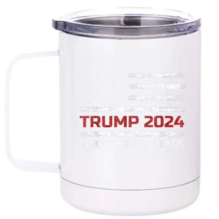 Trump 2024 Take America Back Election Patriotic Flag Front & Back 12oz Stainless Steel Tumbler Cup