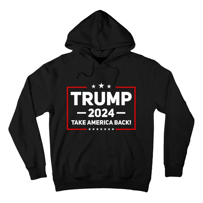 Trump 2024 Take America Back Hoodie