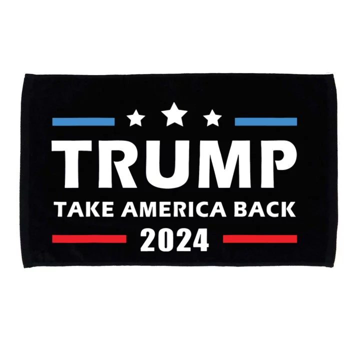 Trump 2024 Take America Back Election Patriotic Second Term Microfiber Hand Towel