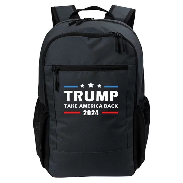 Trump 2024 Take America Back Election Patriotic Second Term Daily Commute Backpack