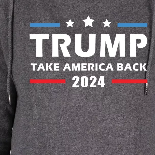 Trump 2024 Take America Back Election Patriotic Second Term Womens Funnel Neck Pullover Hood