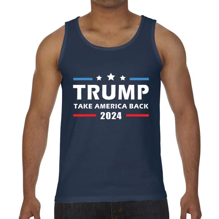 Trump 2024 Take America Back Election Patriotic Second Term Comfort Colors® Tank Top