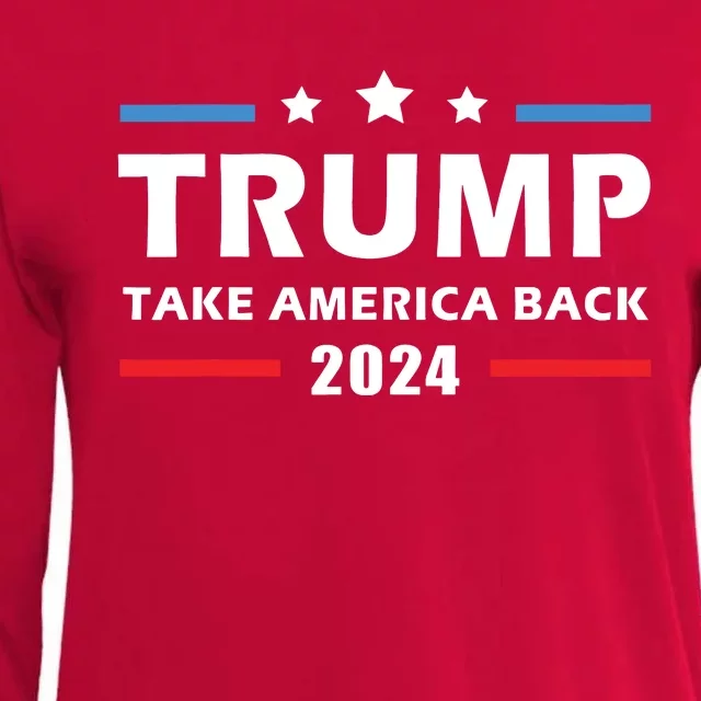 Trump 2024 Take America Back Election Patriotic Second Term Womens Cotton Relaxed Long Sleeve T-Shirt