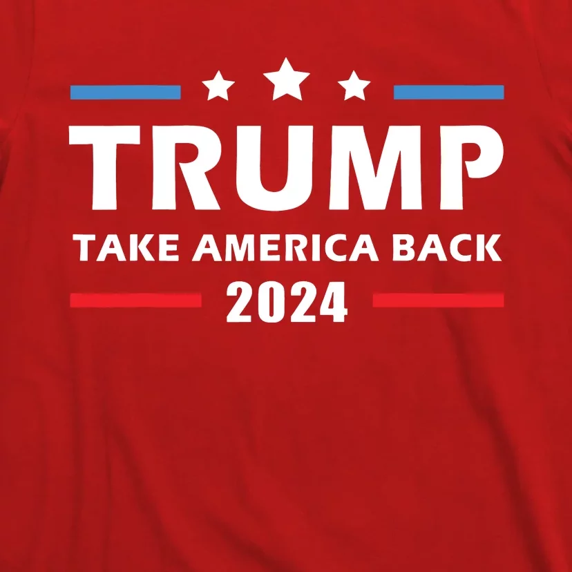 Trump 2024 Take America Back Election Patriotic Second Term T-Shirt