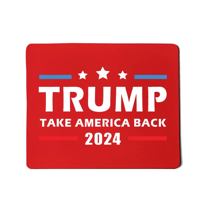 Trump 2024 Take America Back Election Patriotic Second Term Mousepad