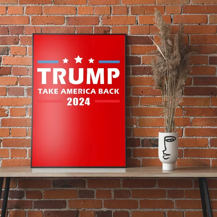 Trump 2024 Take America Back Election Patriotic Second Term Poster