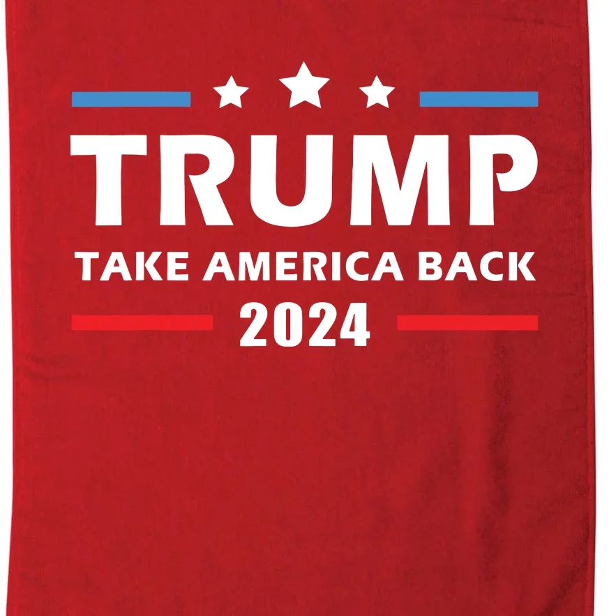 Trump 2024 Take America Back Election Patriotic Second Term Platinum Collection Golf Towel