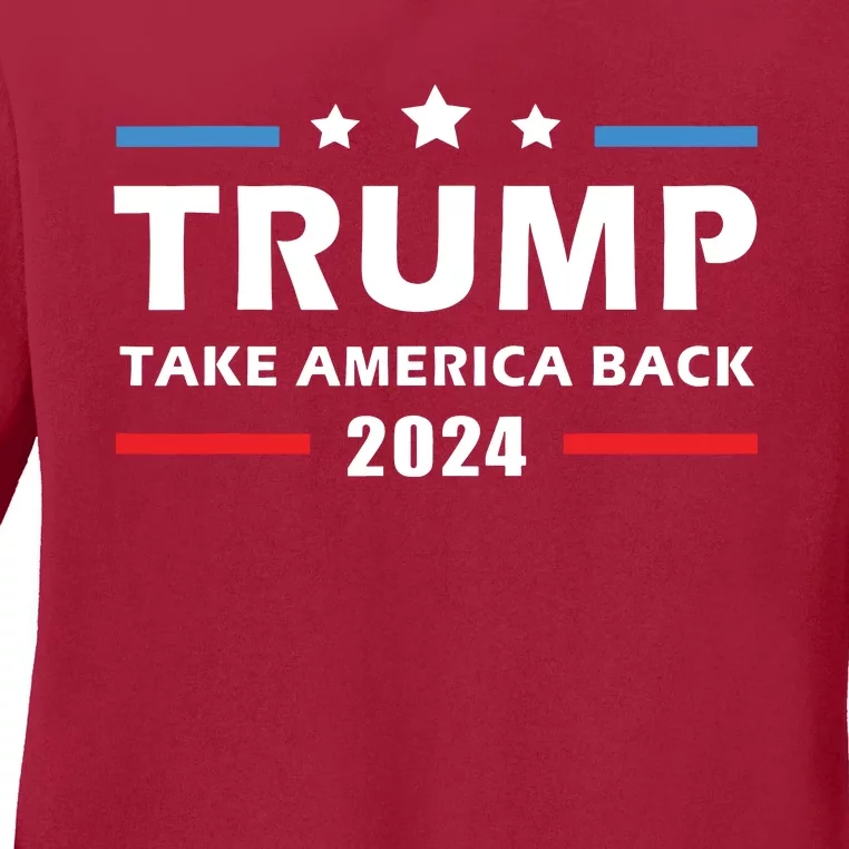 Trump 2024 Take America Back Election Patriotic Second Term Ladies Long Sleeve Shirt