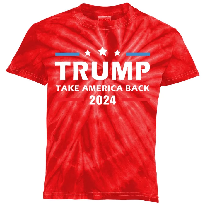 Trump 2024 Take America Back Election Patriotic Second Term Kids Tie-Dye T-Shirt