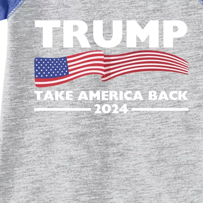 Trump 2024 Take America Back USA United States Infant Baby Jersey Bodysuit