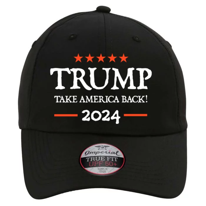 Trump 2024 Take America Back The Original Performance Cap