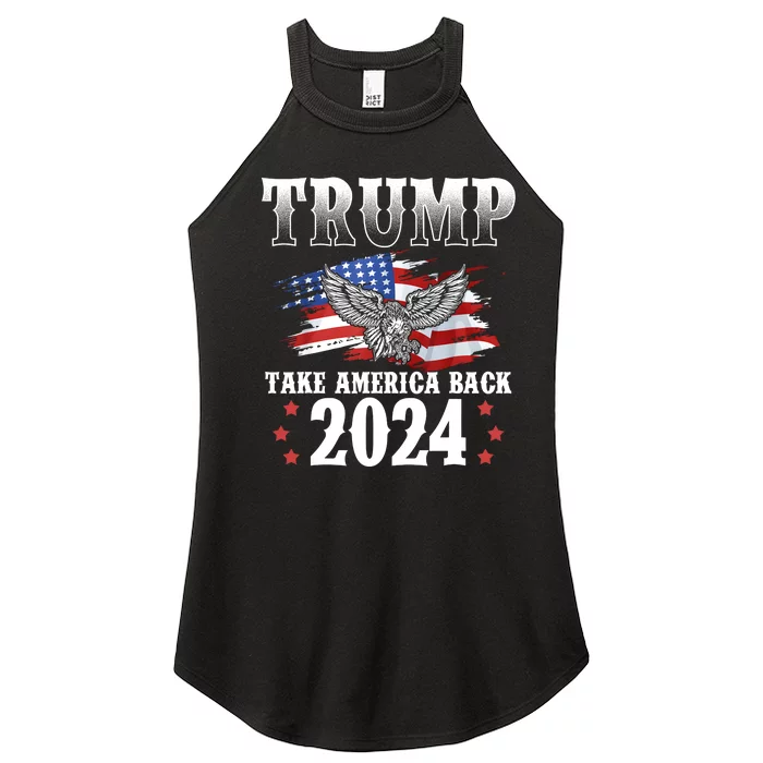 Trump 2024 Take America Back American Flag Trump 2024 Women’s Perfect Tri Rocker Tank