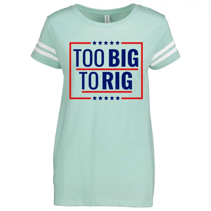 Trump 2024 Too Big To Rig Enza Ladies Jersey Football T-Shirt