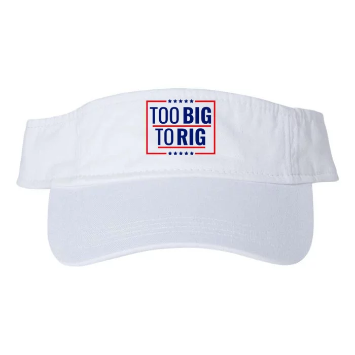 Trump 2024 Too Big To Rig Valucap Bio-Washed Visor